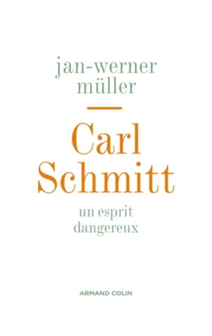 Carl Schmitt, Jan-Werner Müller - Ebook - 9782200254810