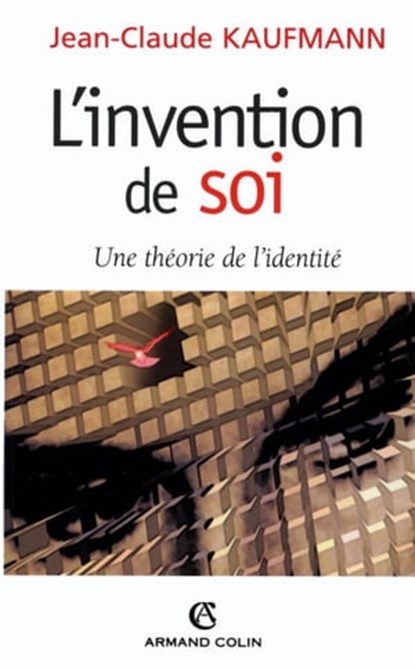 L'invention de soi, Jean-Claude Kaufmann - Ebook - 9782200256265