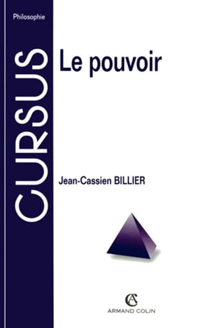 Le pouvoir, Jean-Cassien Billier - Ebook - 9782200270568