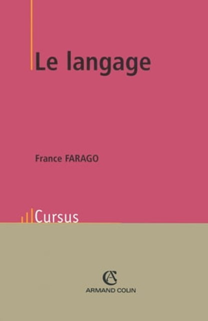 Le langage, France Farago - Ebook - 9782200272418