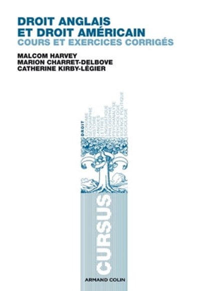 Droit anglais et droit américain, Marion Charret-Del Bove ; Catherine Kirby-Légier ; Malcolm Harvey - Ebook - 9782200275655