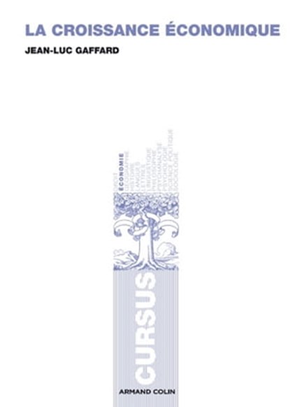 La croissance économique, Jean-Luc Gaffard - Ebook - 9782200275853