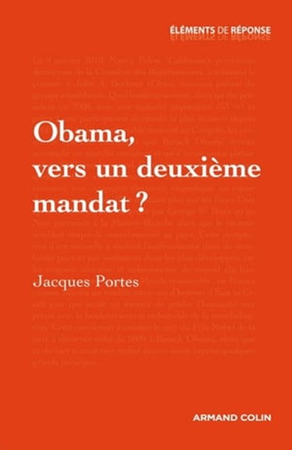 Obama, vers un deuxième mandat ?, Jacques Portes - Ebook - 9782200281663