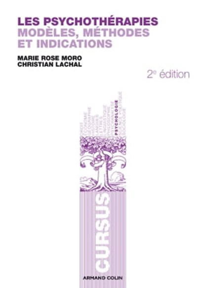 Les psychothérapies, Marie Rose Moro ; Christian Lachal - Ebook - 9782200284312