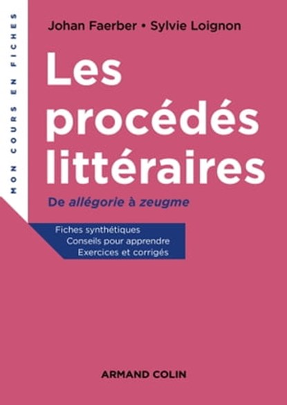 Les procédés littéraires, Johan Faerber ; Sylvie Loignon - Ebook - 9782200623210
