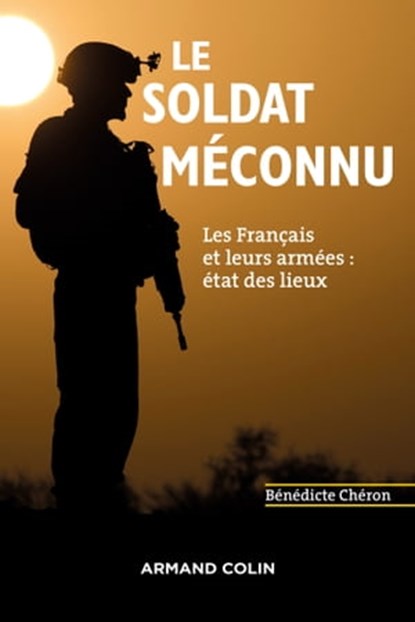 Le soldat méconnu, Bénédicte Chéron - Ebook - 9782200624156