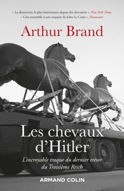 Les chevaux d'Hitler, Arthur Brand - Ebook - 9782200630706