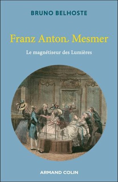 Franz Anton Mesmer, Bruno Belhoste - Ebook - 9782200639617