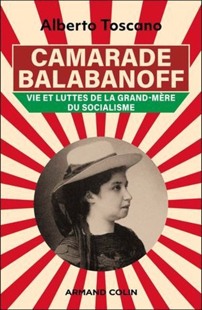 Camarade Balabanoff, Alberto Toscano - Ebook - 9782200639709