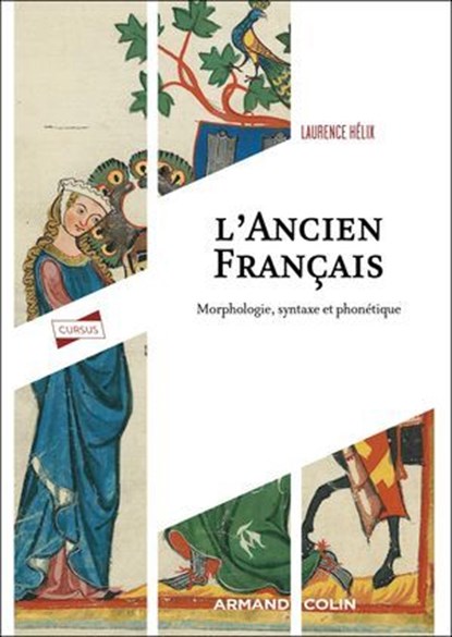 L'ancien français, Laurence Hélix - Ebook - 9782200642297