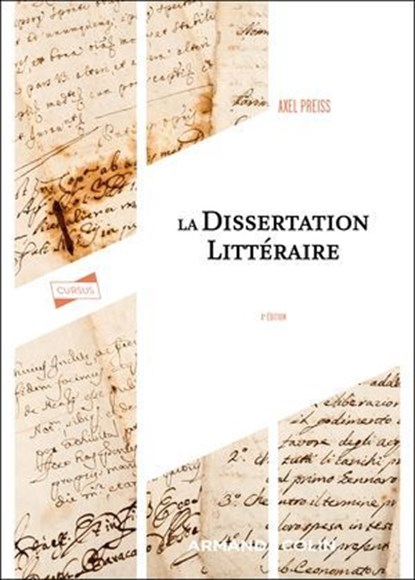 La Dissertation littéraire - 4e éd., Axel Preiss - Ebook - 9782200643621