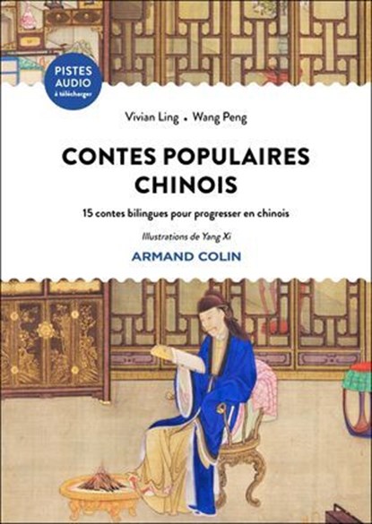 Contes populaires chinois, Vivian Ling ; Wang Peng - Ebook - 9782200643683