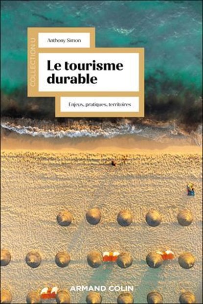 Le tourisme durable, Anthony Simon - Ebook - 9782200644772