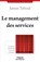 Le management des services, James Teboul - Paperback - 9782212537420