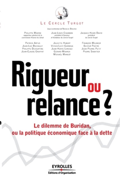 Rigueur ou relance ?, Nicolas Bouzou - Paperback - 9782212548792