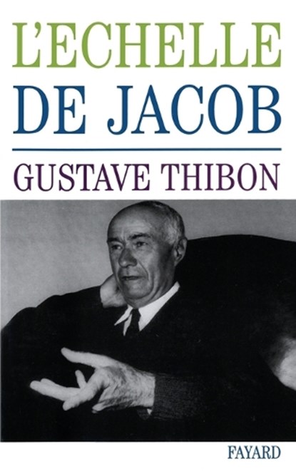 L'Echelle de Jacob, Gustave Thibon - Paperback - 9782213002545