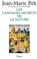 Les Langages secrets de la nature, Pelt-J M. - Paperback - 9782213596105