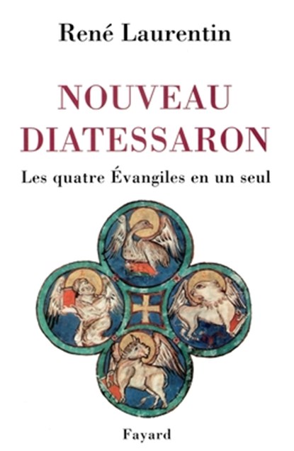 Nouveau Diatessaron, Laurentin-R - Paperback - 9782213614458