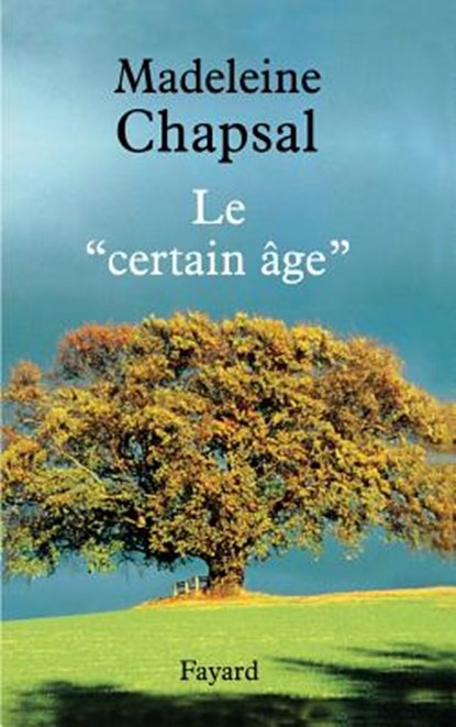 Le certain âge, Chapsal-M - Paperback - 9782213623788