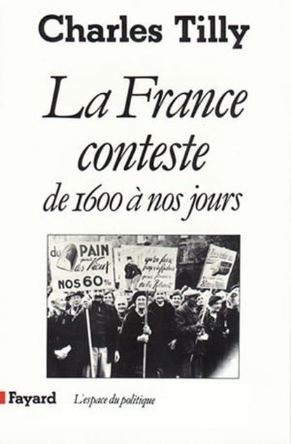 La France conteste, Charles Tilly - Ebook - 9782213638966