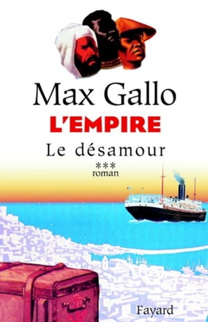 L'Empire, tome 3, Max Gallo - Ebook - 9782213642048