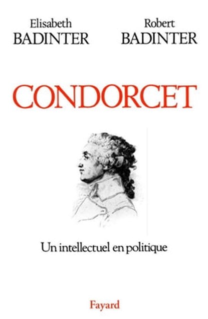Condorcet, Elisabeth Badinter ; Robert Badinter - Ebook - 9782213642345