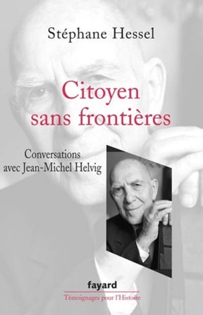 Citoyen sans frontières, Stéphane Hessel - Ebook - 9782213645599