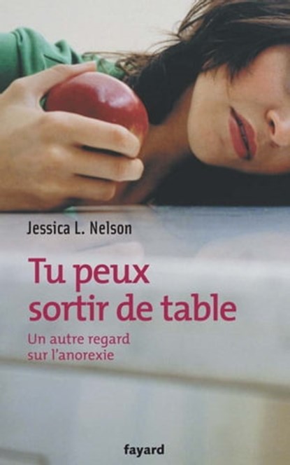 Tu peux sortir de table, Jessica L. Nelson - Ebook - 9782213645759