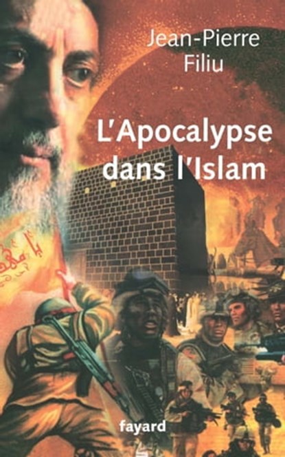 L'Apocalypse en Islam, Jean-Pierre Filiu - Ebook - 9782213645797