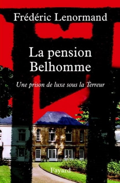La pension Belhomme, Frédéric Lenormand - Ebook - 9782213647104