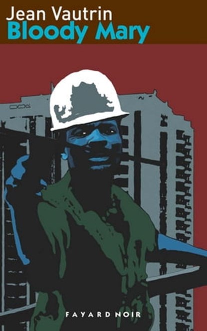 Bloody Mary, Jean Vautrin - Ebook - 9782213650180