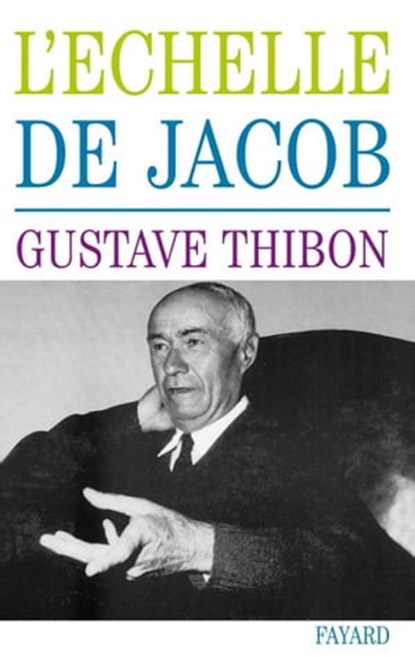 L'Echelle de Jacob, Gustave Thibon - Ebook - 9782213652399