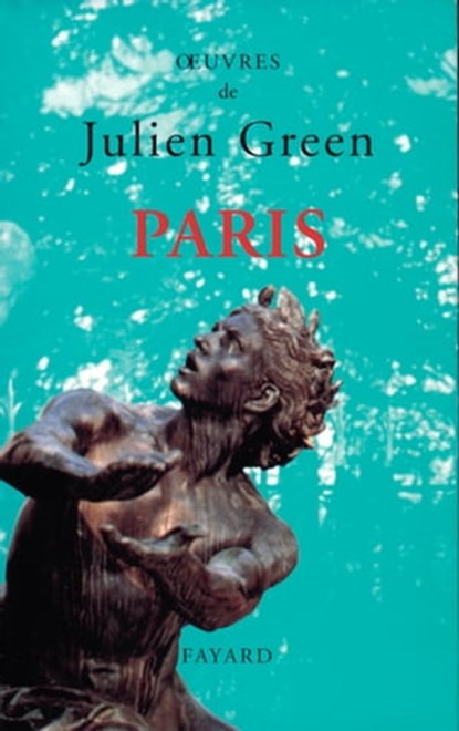 Paris, Julien Green - Ebook - 9782213652641
