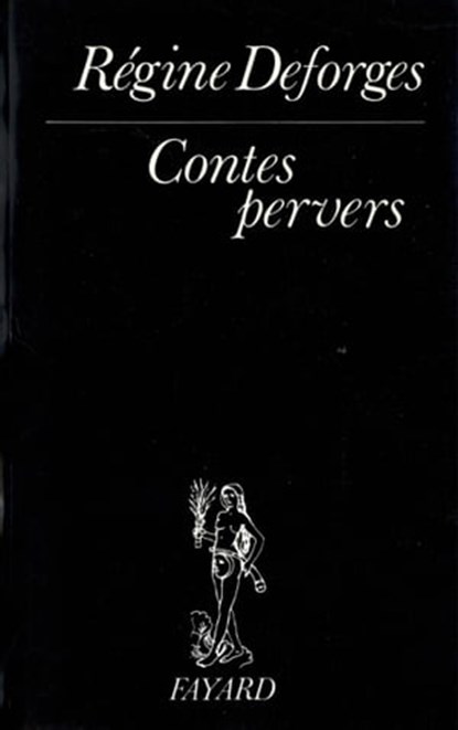 Contes pervers, Régine Deforges - Ebook - 9782213653532