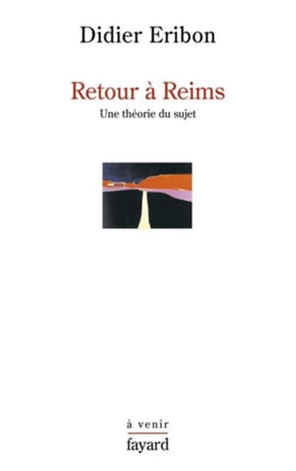 Retour à Reims, Didier Eribon - Ebook - 9782213653945