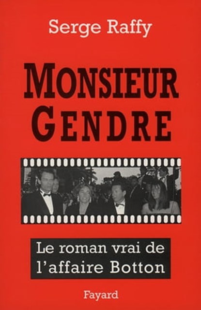 Monsieur Gendre, Serge Raffy - Ebook - 9782213657578
