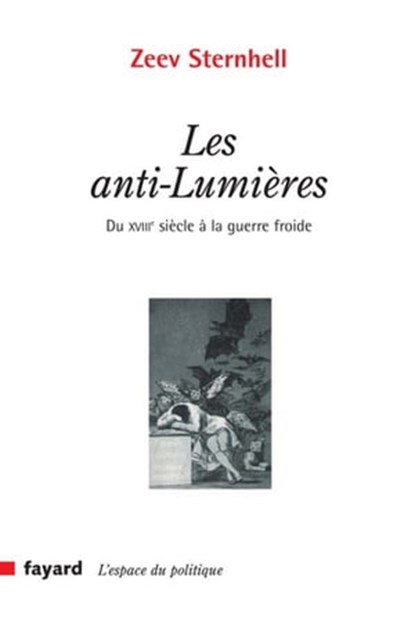 Les anti-Lumières, Zeev Sternhell - Ebook - 9782213660172