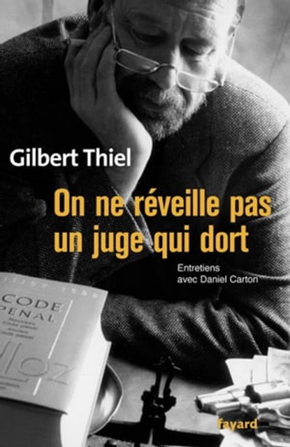 On ne réveille pas un juge qui dort, Gilbert Thiel - Ebook - 9782213660219