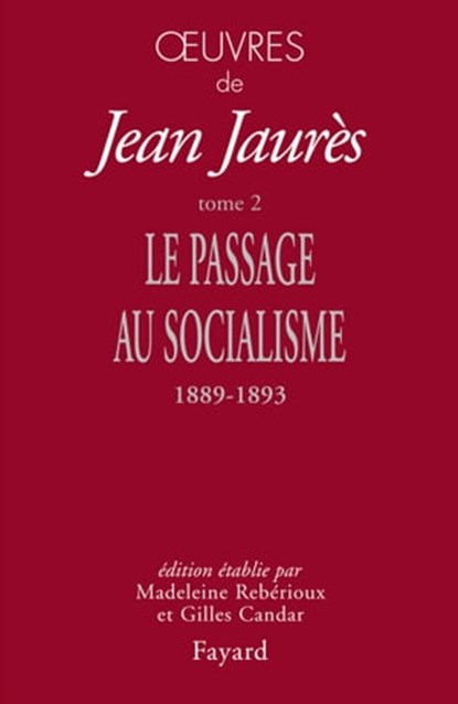 Oeuvres tome 2, Jean Jaurès - Ebook - 9782213664521