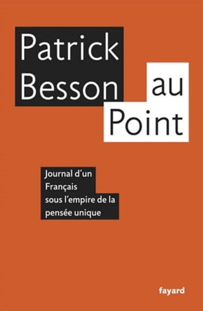 Au point, Patrick Besson - Ebook - 9782213669526