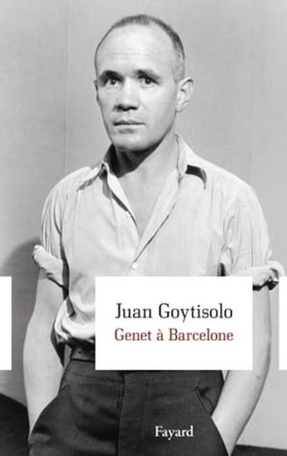 Genet à Barcelone, Juan Goytisolo - Ebook - 9782213672946