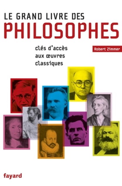 Le Grand Livre des philosophes, Robert Zimmer - Ebook - 9782213673417