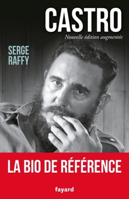 Castro, Serge Raffy - Ebook - 9782213674537