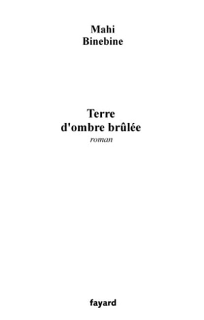 Terre d'ombre brûlée, Mahi Binebine - Ebook - 9782213674858