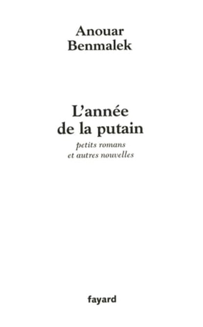 L'année de la putain, Anouar Benmalek - Ebook - 9782213676326