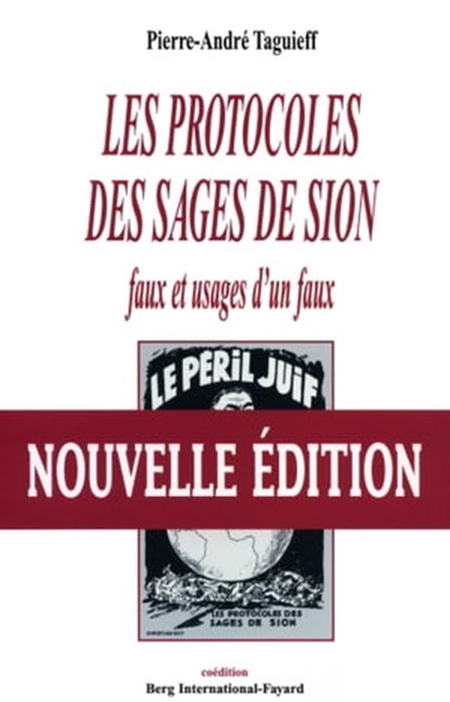 Les Protocoles des sages de Sion, Pierre-André Taguieff - Ebook - 9782213676371