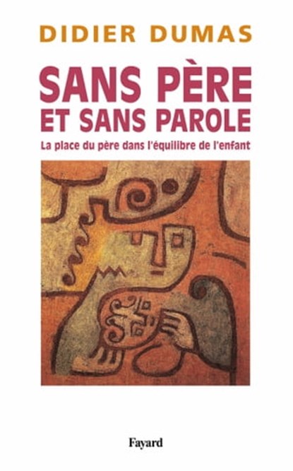 Sans père et sans parole, Didier Dumas - Ebook - 9782213679341