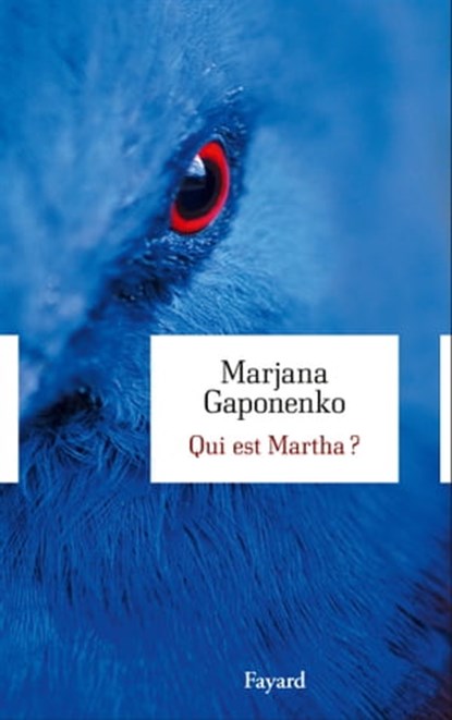 Qui est Martha ?, Marjana Gaponenko - Ebook - 9782213679365