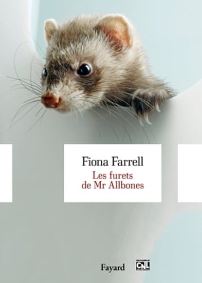 Les furets de Mr Allbones, Fiona Farrell - Ebook - 9782213679631