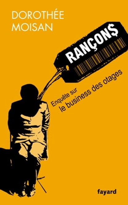Rançons, Dorothée Moisan - Ebook - 9782213679778